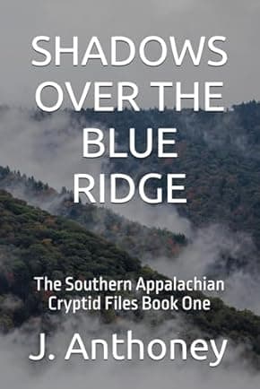 Shadows Over the Blue Ridge